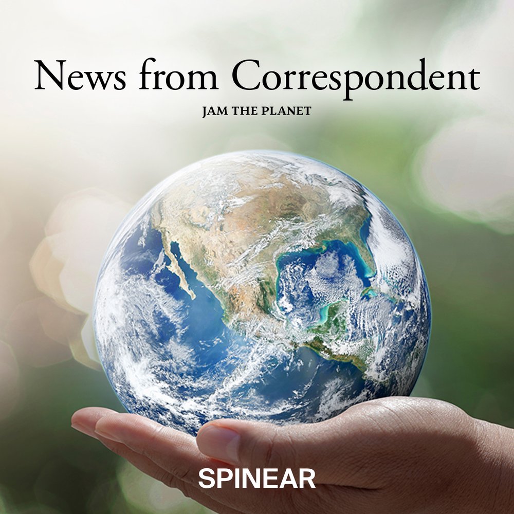 News from Correspondent: JAM THE PLANET