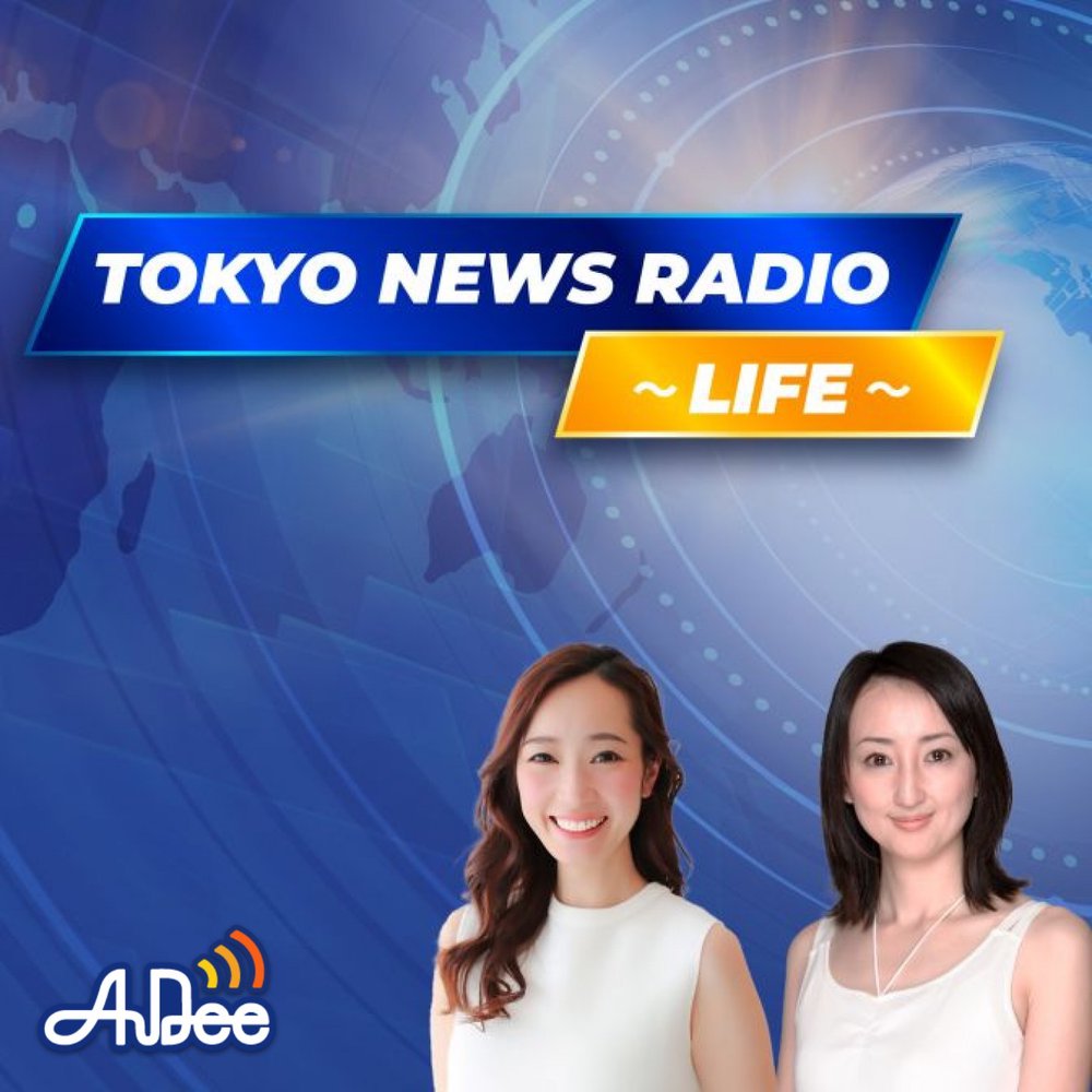 TOKYO NEWS RADIO～LIFE～