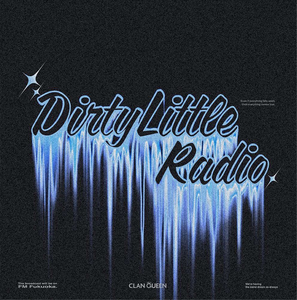 CLAN QUEEN Dirty Little Radio