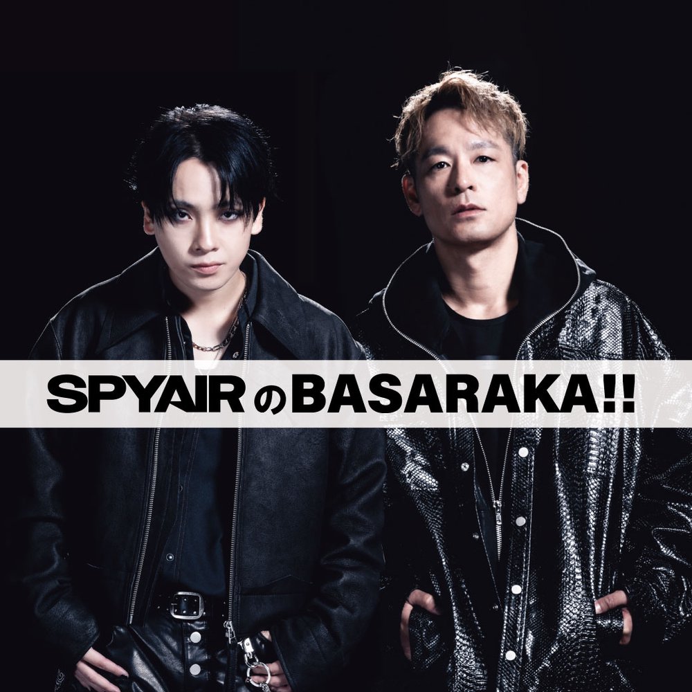 SPYAIRのBASARAKA‼
