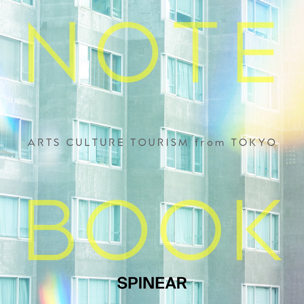 NOTEBOOK — Arts Culture Tourism from Tokyo