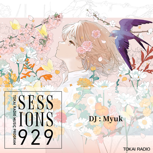 Myuk「SESSIONS 929」 | radiko(ラジコ) | ラジオやポッドキャストが