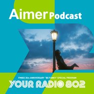 Aimerの「YOUR RADIO 802」アフタートーク