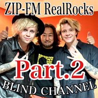 #58【Blind Channel ～Interview in TOKYO Part2～ 日本語訳付き】 - REAL ROCKS B-SIDE