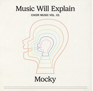 Music Will Explain /Mocky