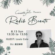 8/13(日)放送　ゲスト：Louis Cole