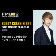 vol.30 「BUGGY CRASH NIGHT」 オフトーク Podcast