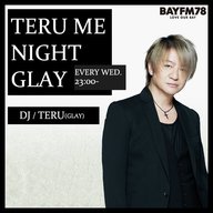 2025年7月23日(水)「TERU ME NIGHT GLAY」