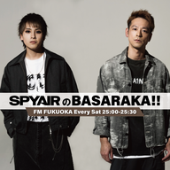 SPYAIRのBASARAKA‼ #41 アイドリングトーク【2025年5月10日放送】