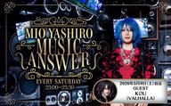 MIO YASHIROミュージックアンサー#19 GUEST「KØU（VALHALLA）」